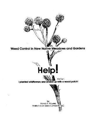 Picture of Help Guide: Weed Control in New Native Meadows & Gardens